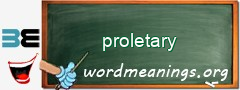 WordMeaning blackboard for proletary
